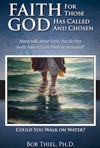 Faith for those God has called and chosen