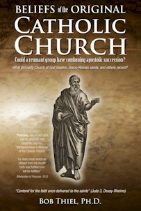 Beliefs of the Original Catholic Church
