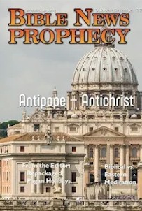 Bible News Prophecy magazine October-December 2025